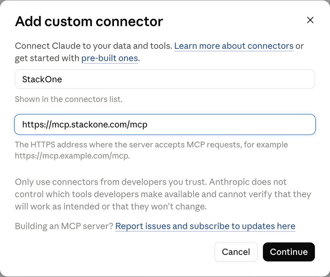Claude's Add custom connector dialog with the name StackOne and the URL https://mcp.stackone.com/mcp filled in, above Claude's note to only use connectors from developers you trust, and the Cancel and Continue buttons.