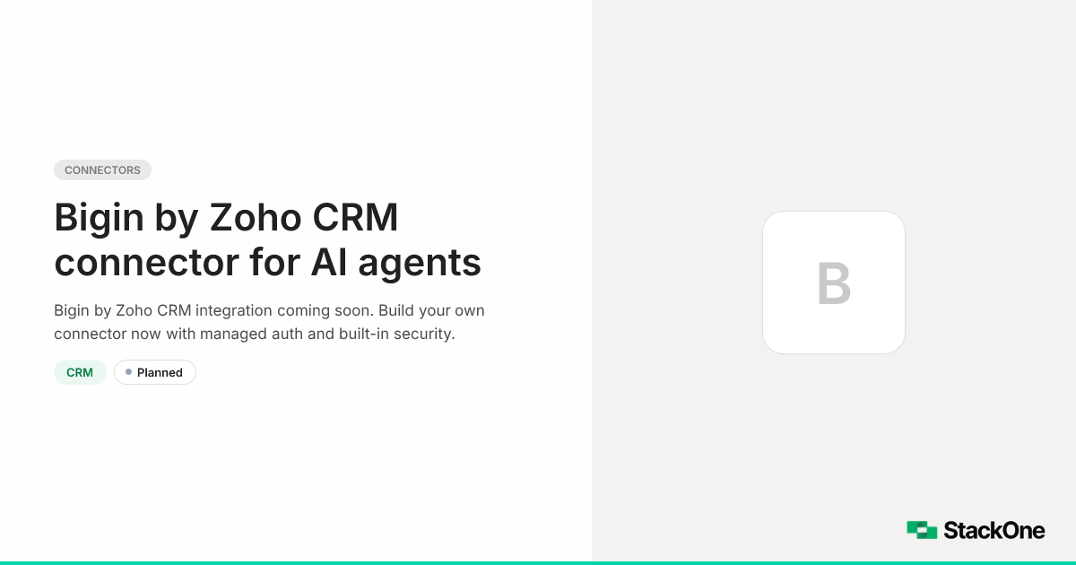 Bigin by Zoho CRM Integration for AI Agents | StackOne