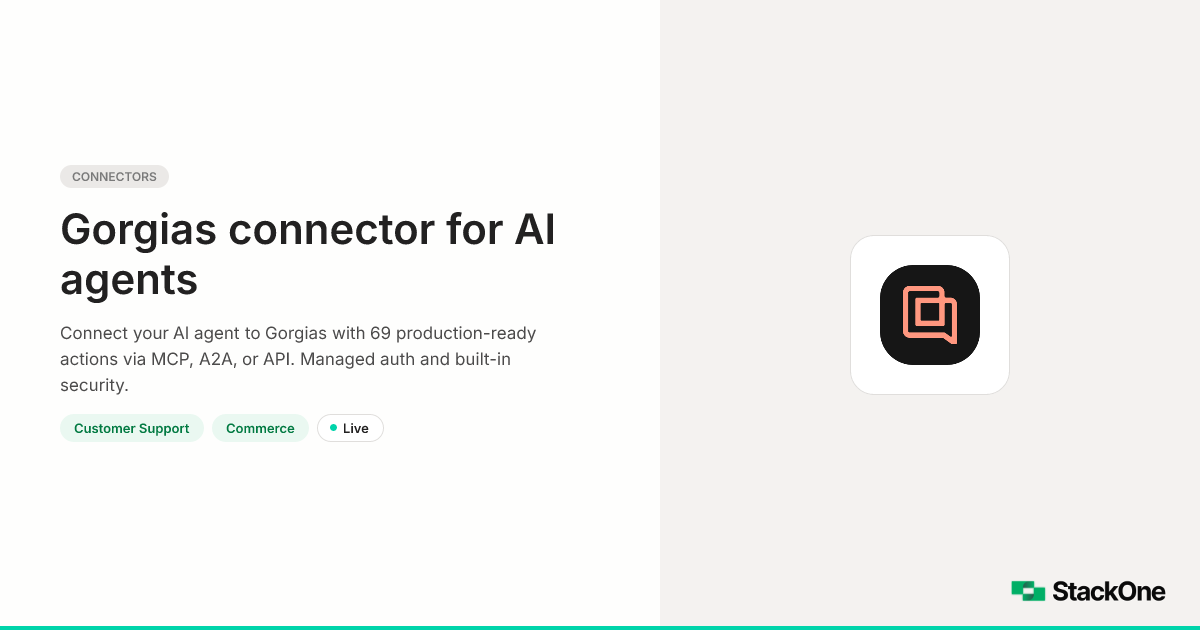 Gorgias Integration for AI Agents (69 Actions) | StackOne