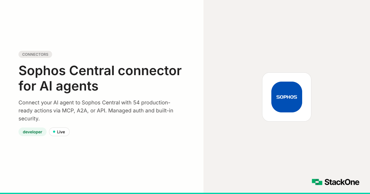 Sophos Central Integration for AI Agents (54 Actions) | StackOne